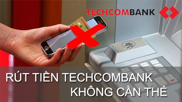 rut tien khong can the techcombank